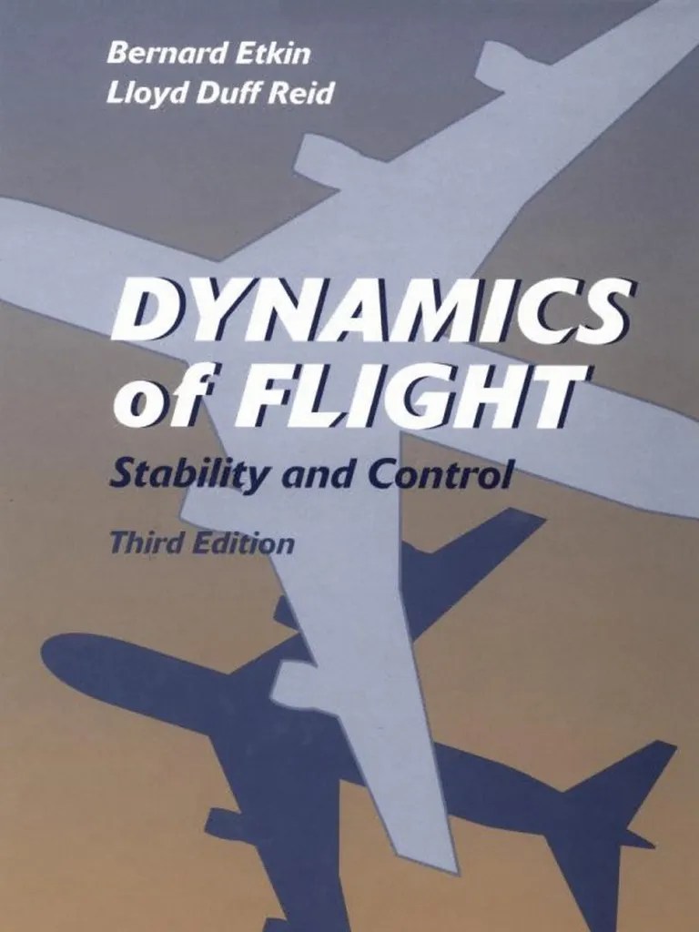 Dynamics of Flight Stability and Control Flight Dynamics