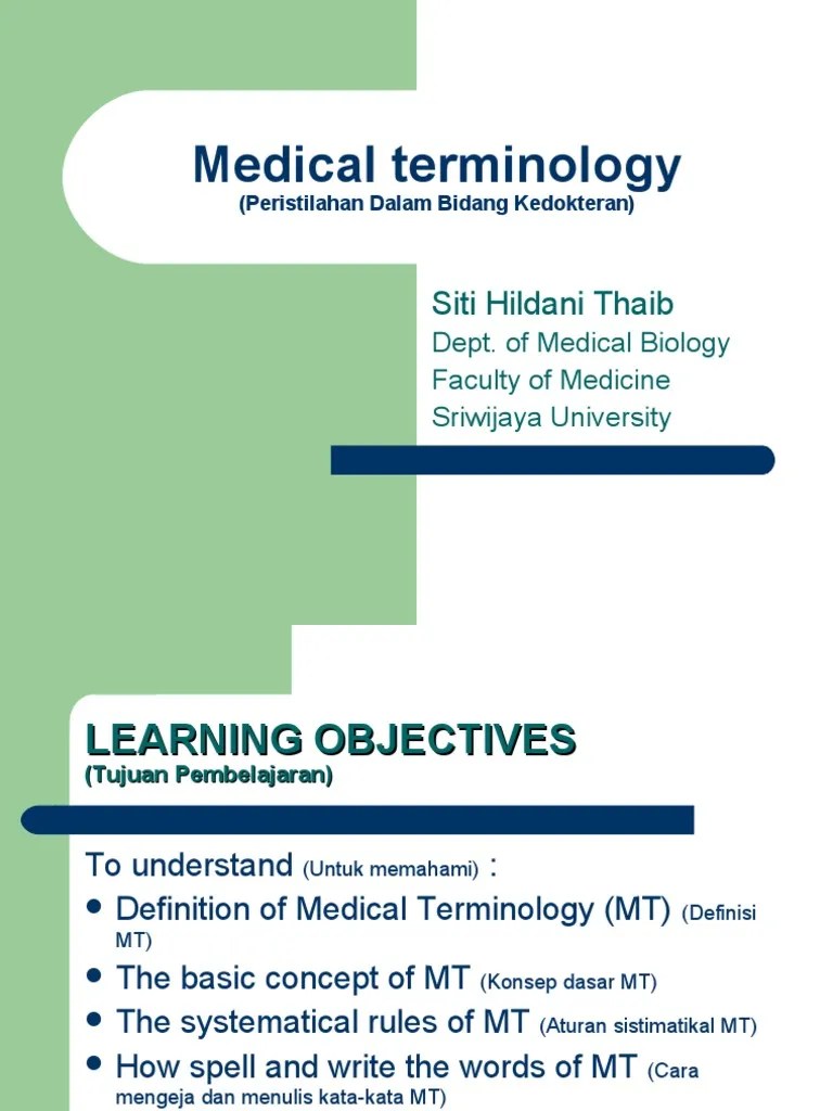 Medical Terminology (Peristilahan Dalam Bidang Kedokteran)