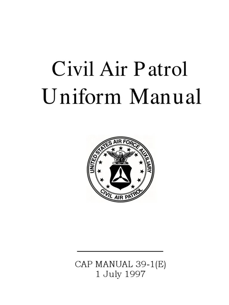 CAP Uniform Manual - 07/01/1997 | Civil Air Patrol | Uniforms