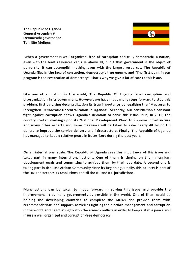 Means of corruption include graft, bribery, embezzlement, backdoor deals, nepotism, and patronage. position paper for mun sample | Uganda | Corruption