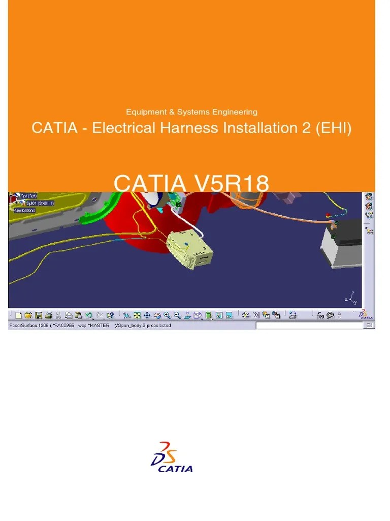 CATIA Electrical Harness Installation 2 (EHI) Systems