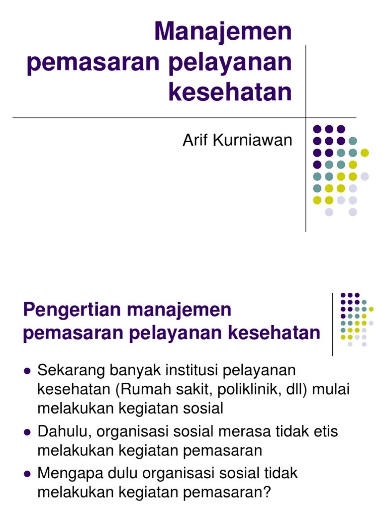 Manajemen Pemasaran Pelayanan Kesehatan 3