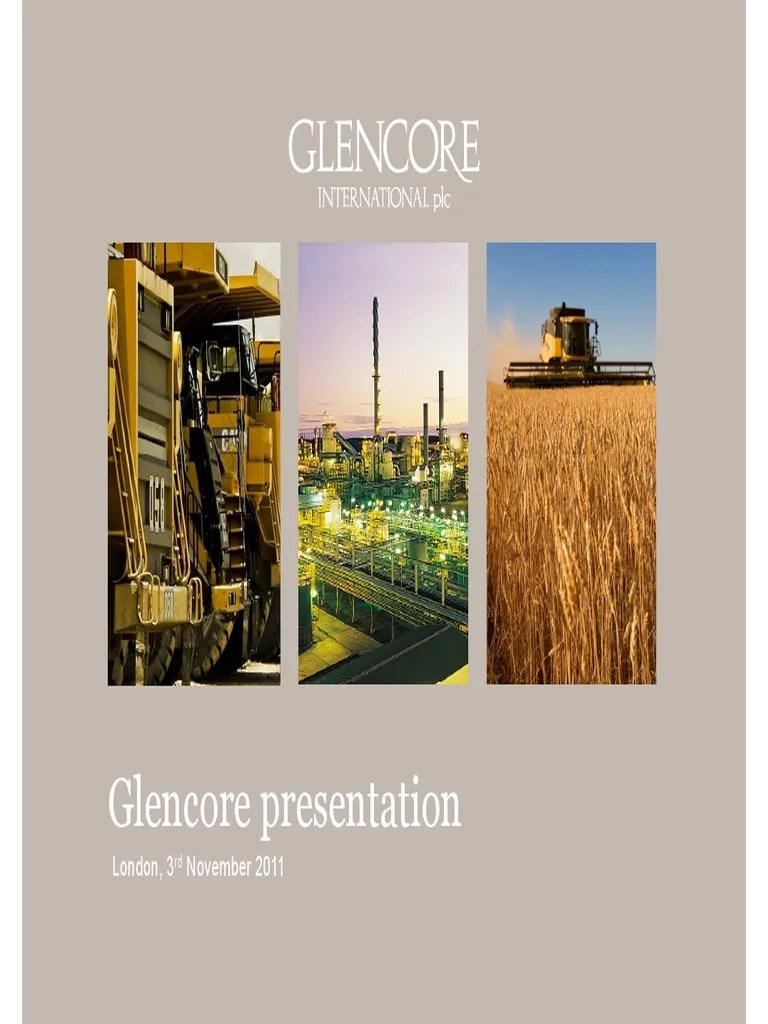 201111030800 Glencore Presentation Glencore Arbitrage