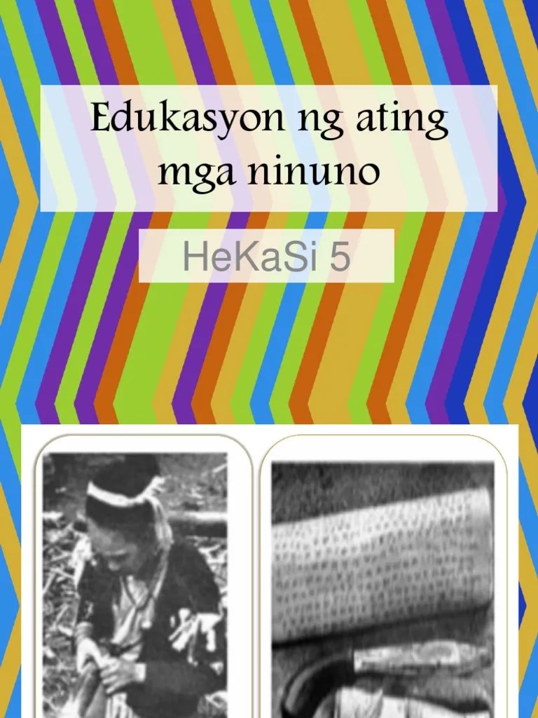 Edukasyon Ng Ating Mga Ninuno