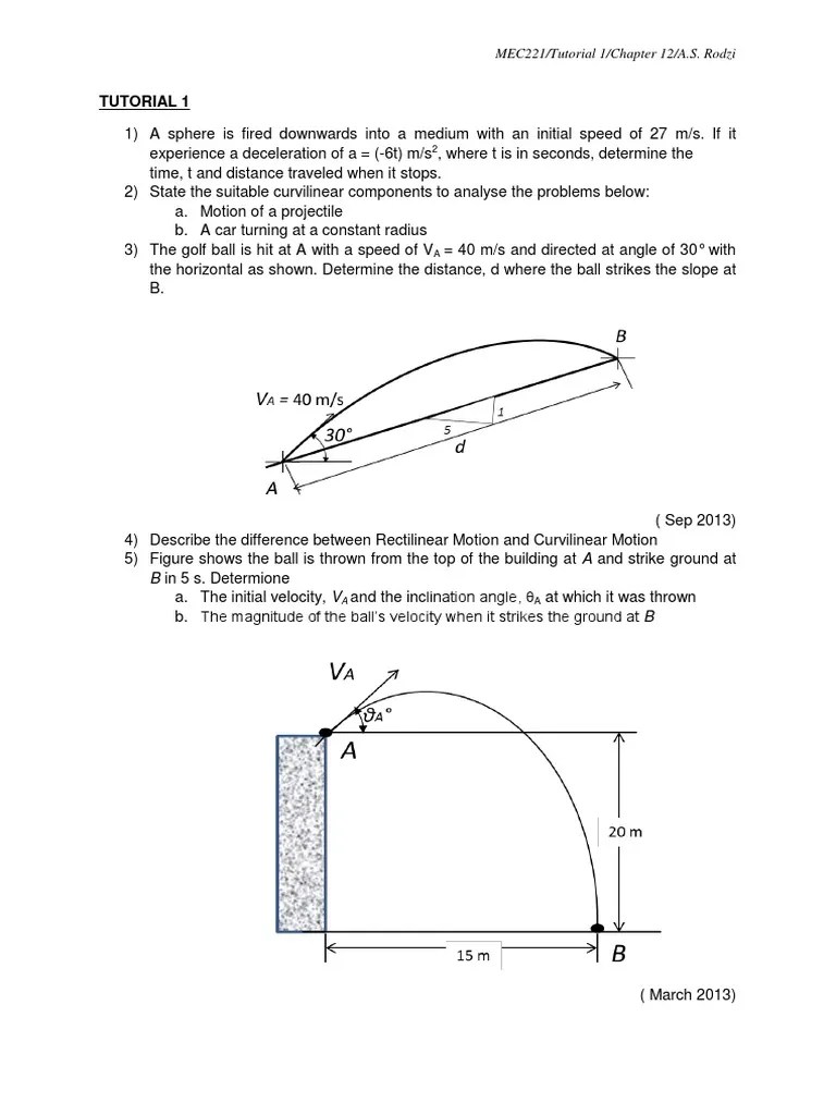 Analysis of Rectilinear and Curvilinear Motion Problems Including the