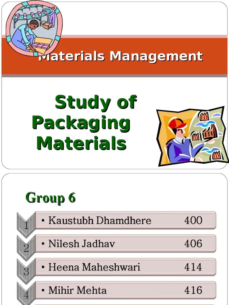 Study of Packaging Materials Packaging And Labeling Industrial