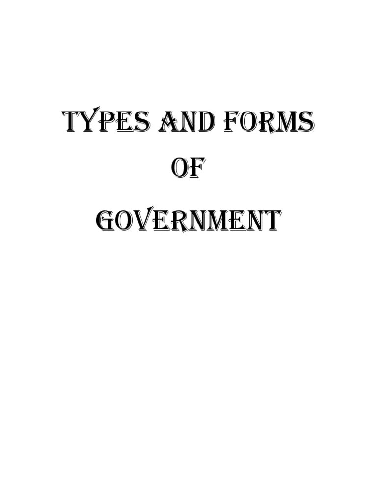 Types and Forms of Government PDF Forms Of Government Legal Concepts
