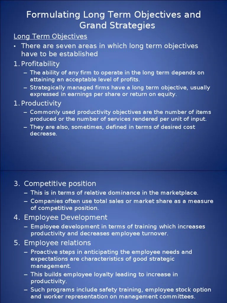 Strategic Management Formulating long term Strategies and Grand