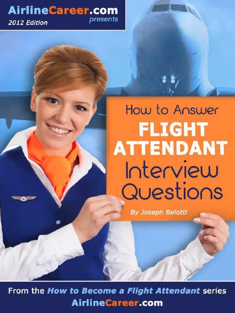 How To Answer Flight Attendant Interview Questions (How To A