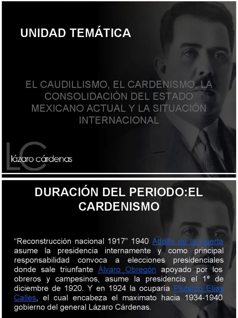 El Caudillismo, El Cardenismo, La Consolidación Del Estado