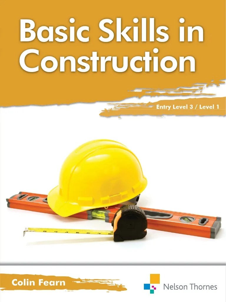 Basic Skills in Construction Full Book Carpentry Occupational