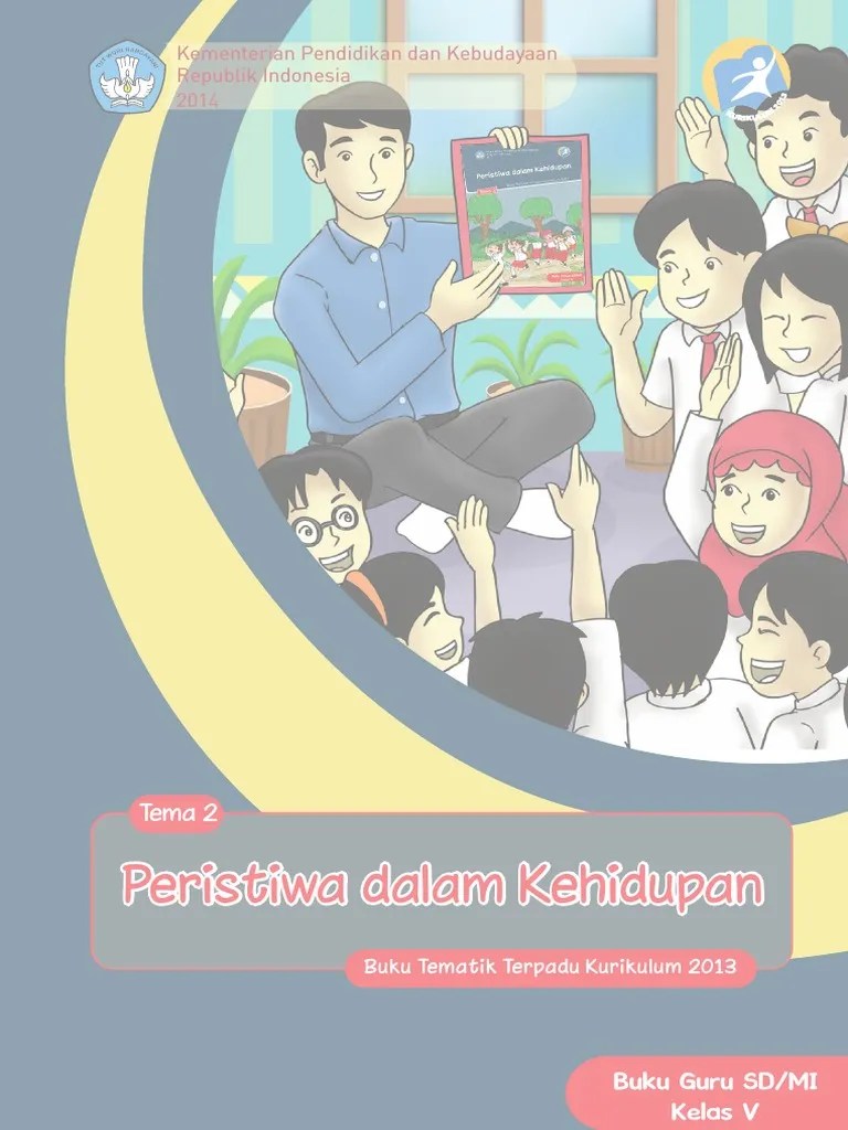 Buku Pegangan Guru SD Kelas 5 Tema 2 Peristiwa Dalam Kehidupan PDF