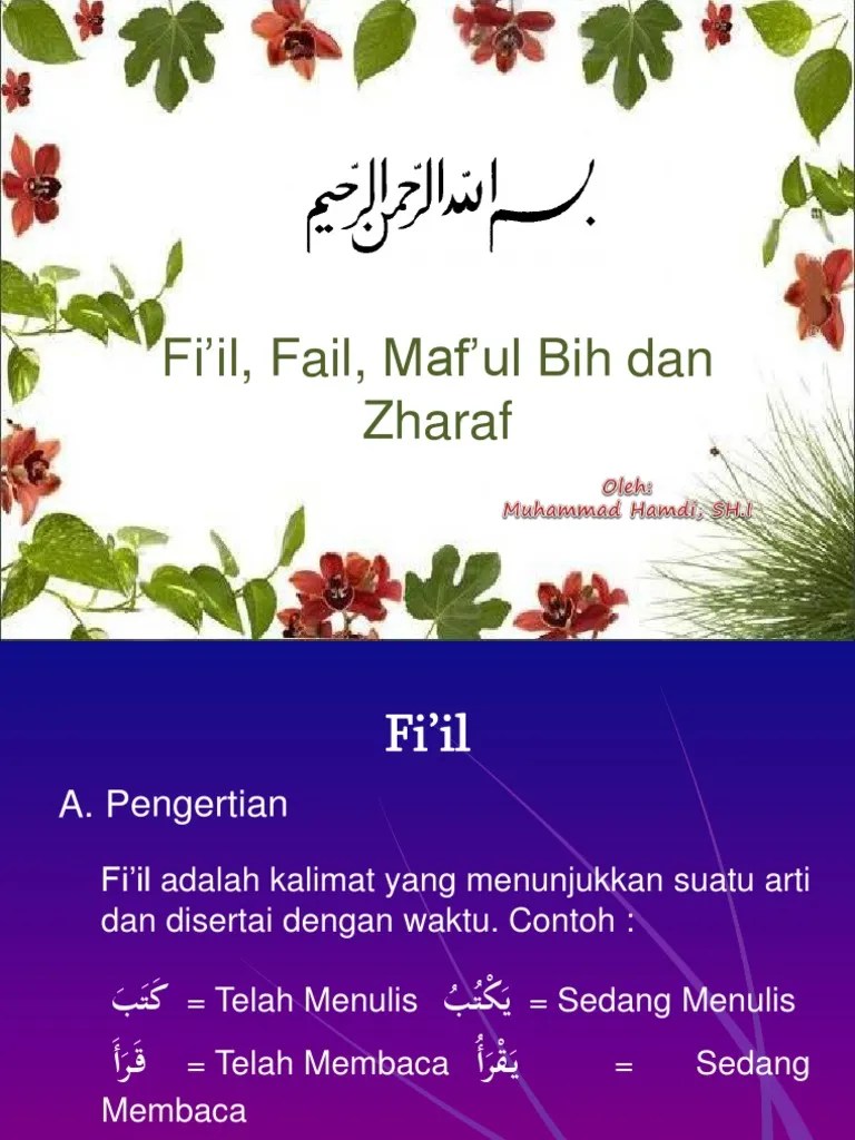 Fi’il, Fail, Maf’ul Bih dan Zharaf.ppt