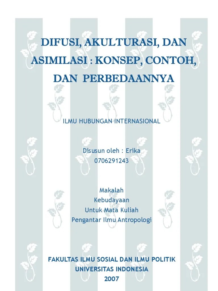 Difusi, Akulturasi, Dan Asimilasi Konsep, Contoh Dan Perbedaannya | PDF