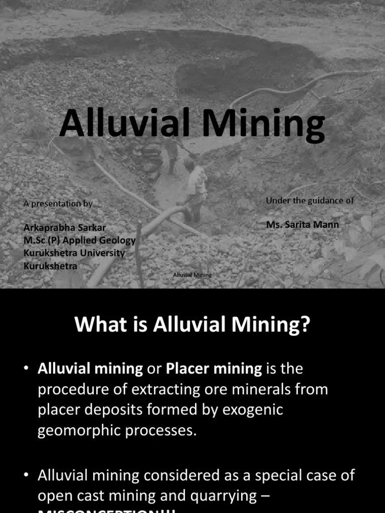 Alluvial Mining Gold Mining Sedimentary Rock