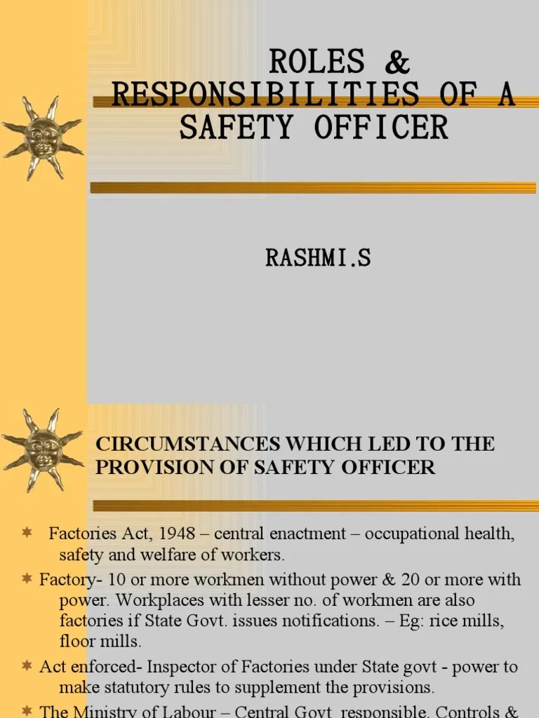 Safety Officer ROLES & RESPONSIBILITIES Safety