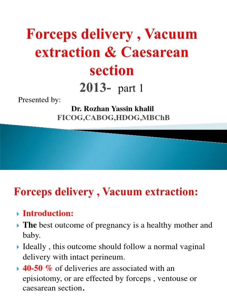 06._Forceps_delivery_,_Vacuum_extraction_&_Caesarean_section.ppt