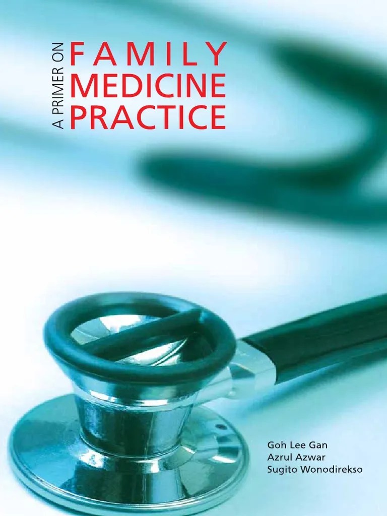 Family Medicine Practice PDF Family Medicine General Practitioner