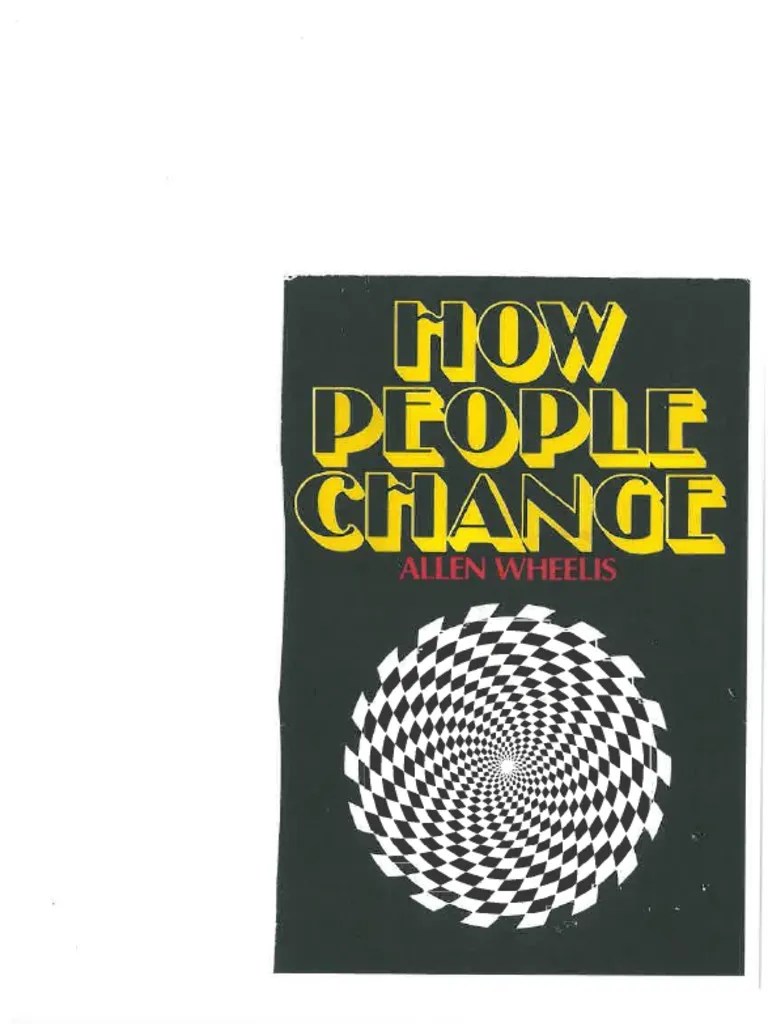 Wheelis, Allen, How People Change