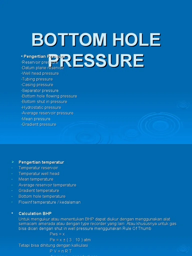 Bottom Hole Pressure