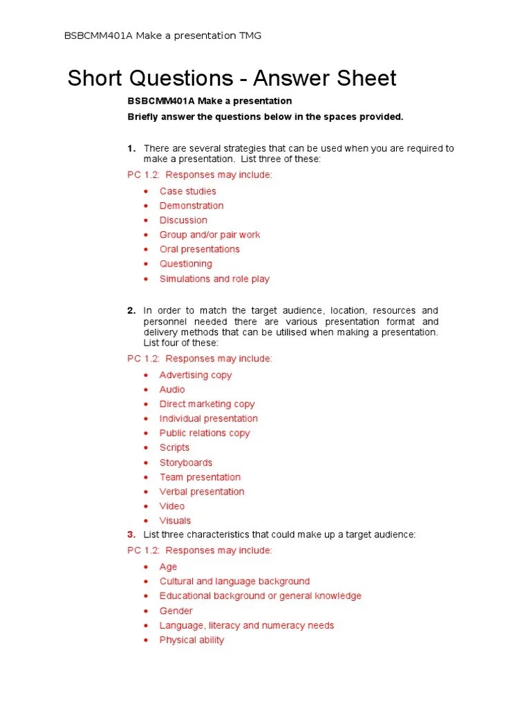 Short Questions BSBCMM401A Make a Presentation TMG Focus Group