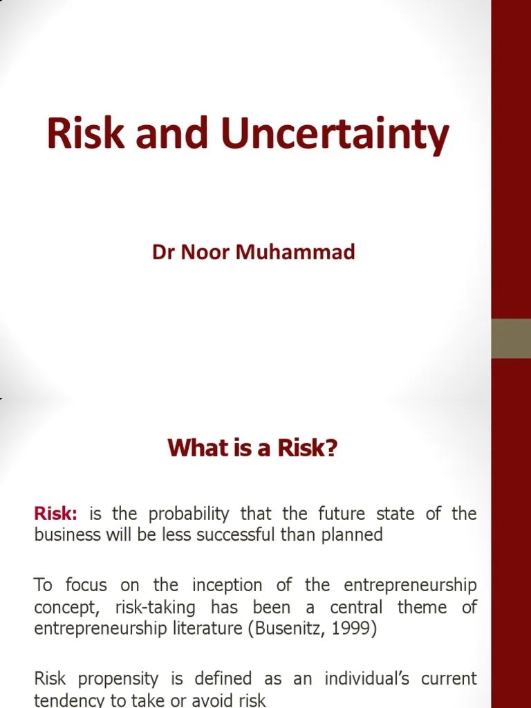 Lecture 4 Risk &amp; Uncertainty Entrepreneurship Uncertainty