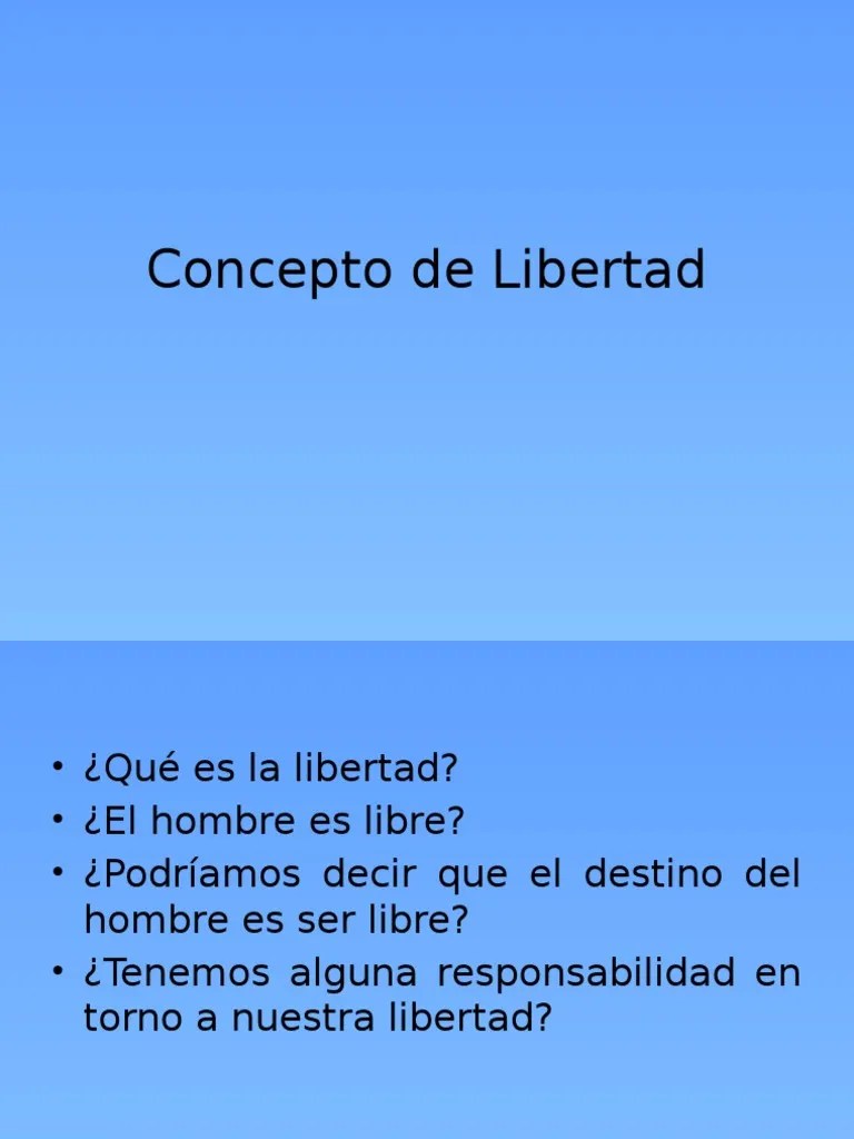 Concepto de Libertad Libertad Libre albedrÃ­o