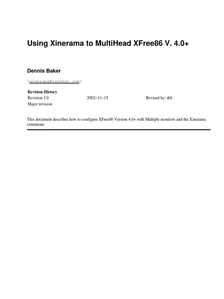 Using Xinerama To Multihead Xfree86 V. 4.0+ Dennis Baker PDF