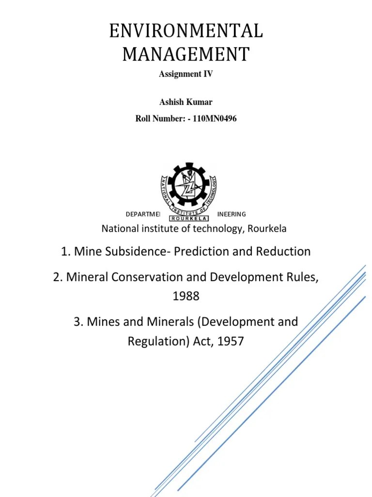 1. Mine Subsidence Prediction and Reduction 2. Mineral Conservation