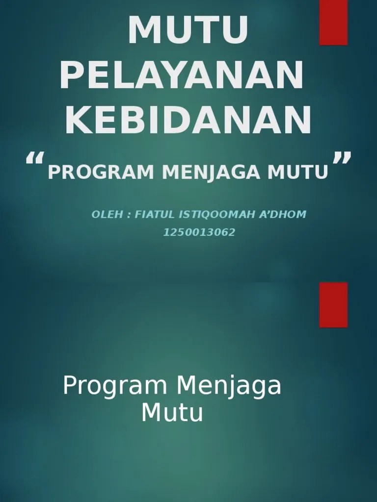 Ppt Peningkatan Mutu Pelayanan Kebidanan