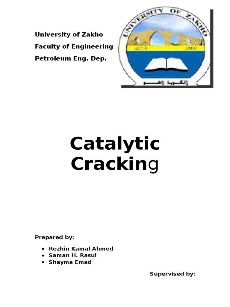 Catalytic Cracking Cracking (Chemistry) Chemical Processes