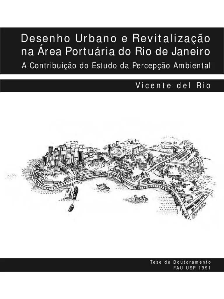 Desenho Urbano e Revitalização na Área Portuária do Rio de