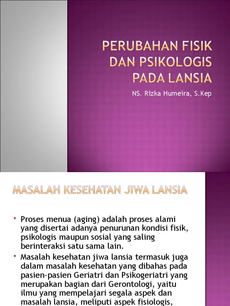 Perubahan Fisik dan Psikologis pada Lansia.ppt