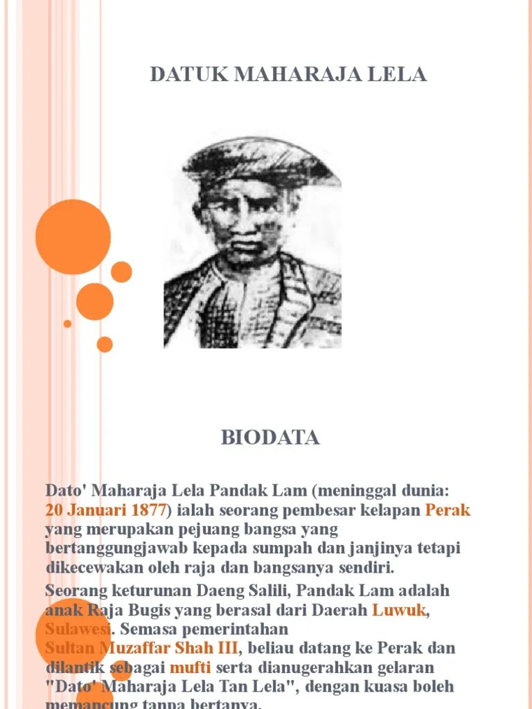Dato Maharaja Lela Biodata