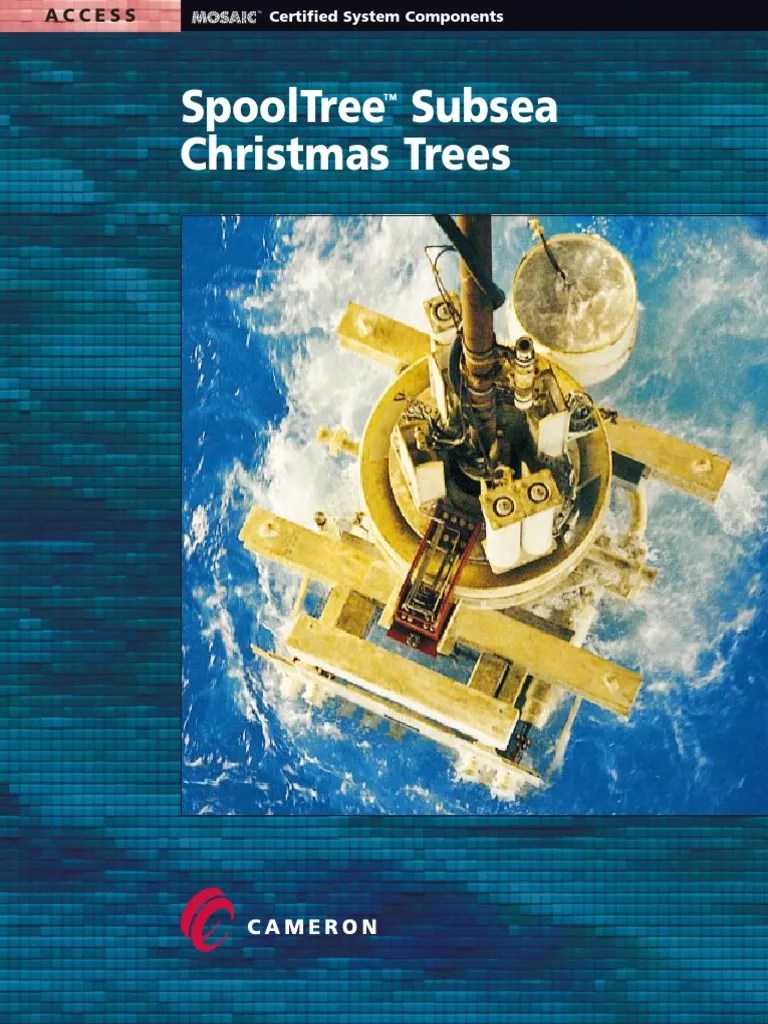 Subsea Christmas Trees Subsea Xmas Tree Subsea (Technology) Fuel Production
