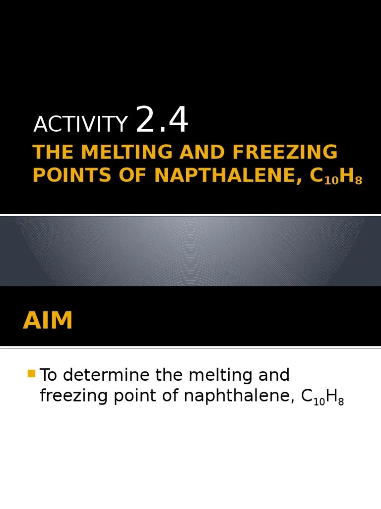 Freezing Point Of Naphthalene Colligative Properties The freezing