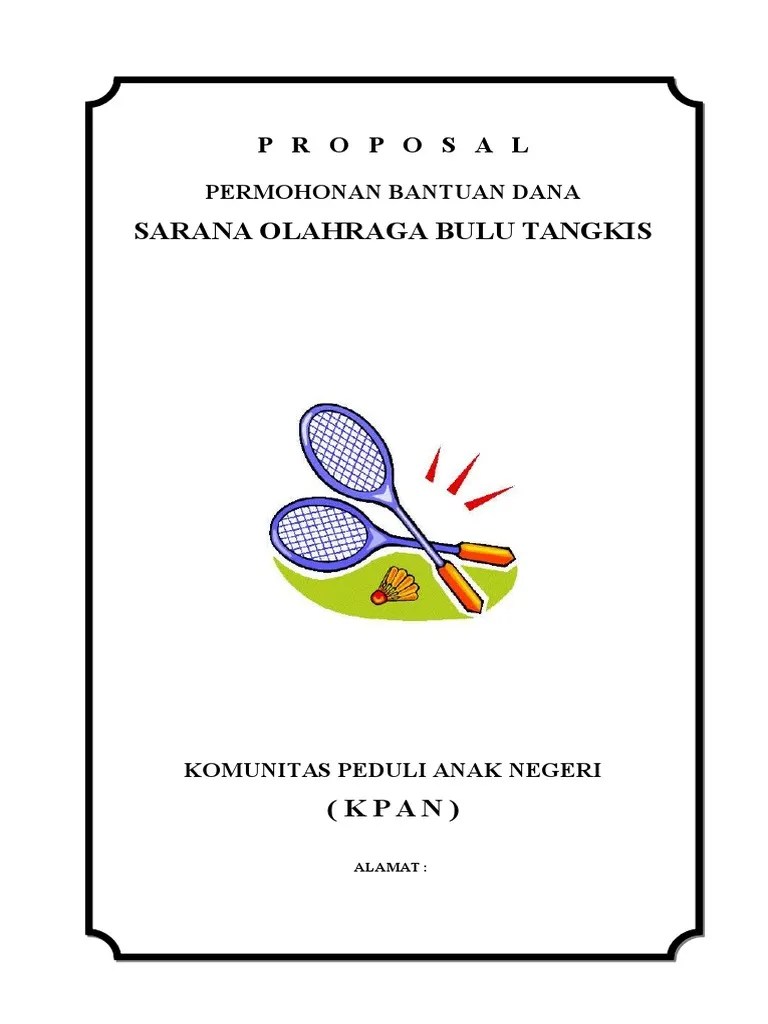 Proposal Sarana Bulu Tangkis Badminton | PDF