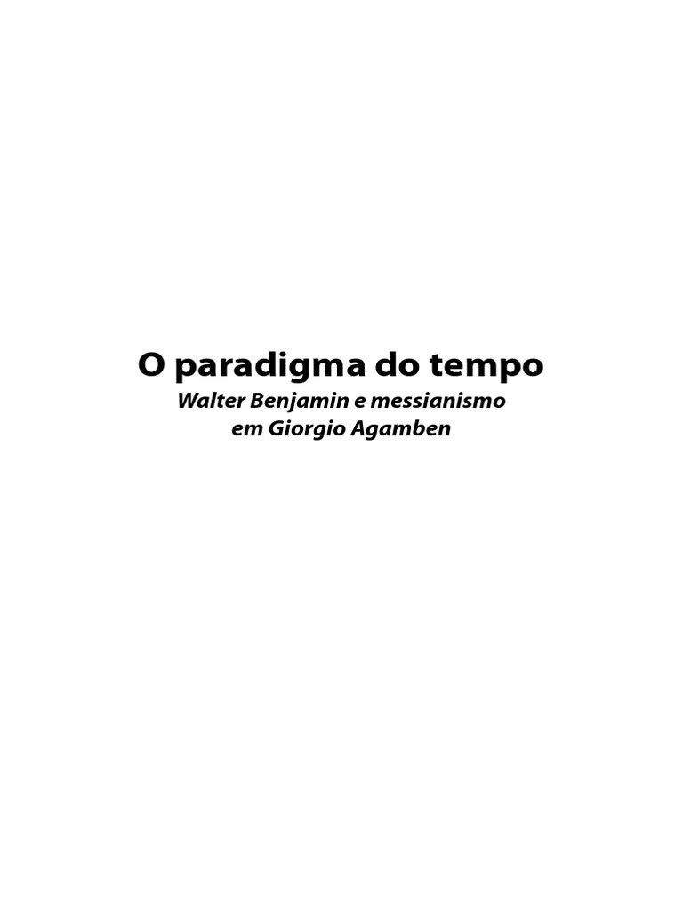 O Paradigma Do Tempo Benjamin e Agamben
