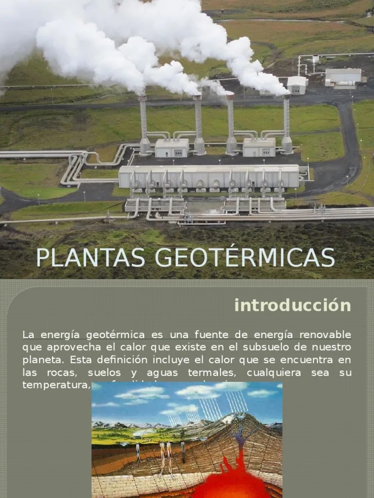 Plantas Geotérmicas Energía geotérmica Generación