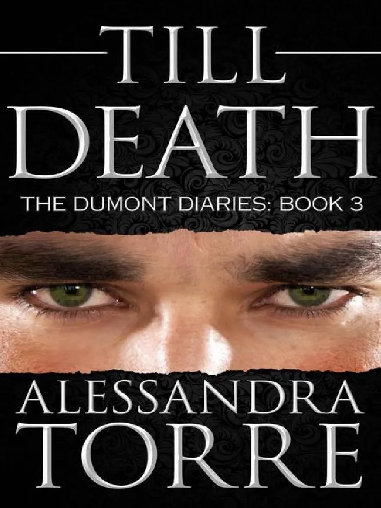 Alessandra Torre Série Dumont Diaries 03 Till Death PDF PDF Mente Olho