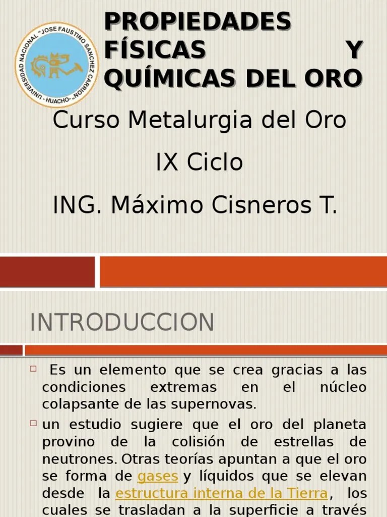 Propiedades Físicas y Químicas Del Oro Oro Rieles Prueba gratuita