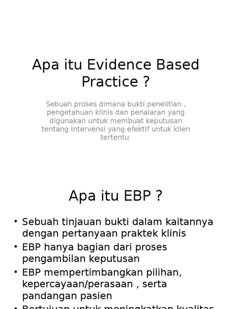 Apa Itu Evidence Based Practice