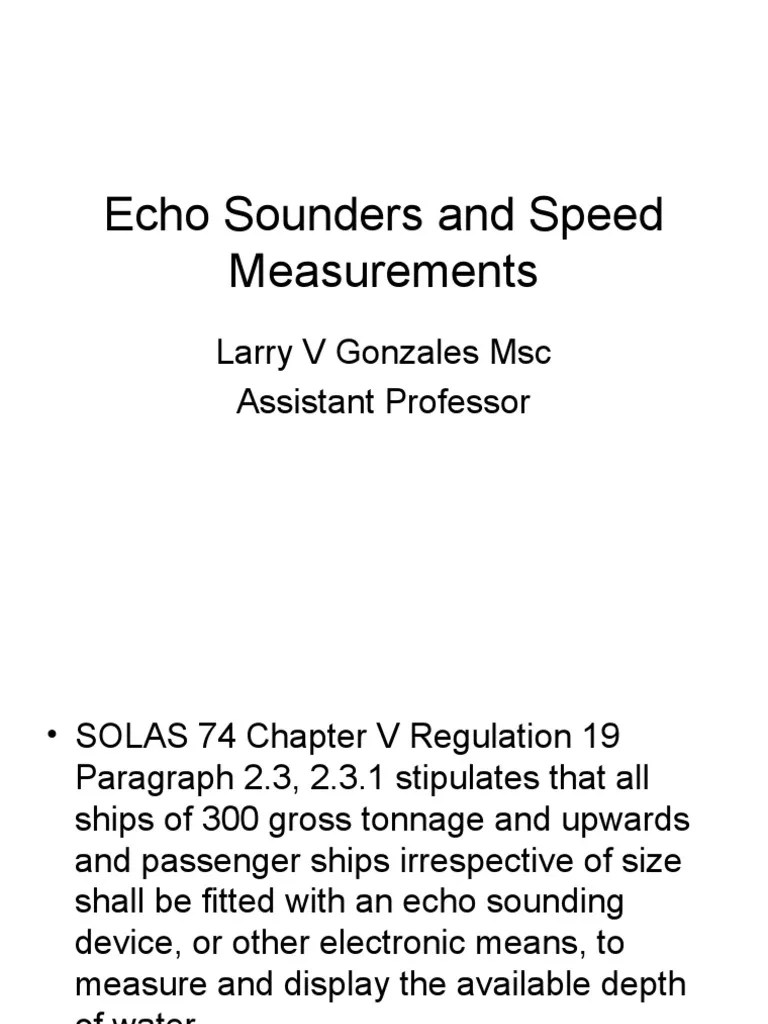 Echo Sounders and Speed Measurements Applied And Interdisciplinary
