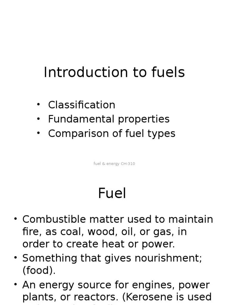 Introduction To Fuels Classification Fundamental Properties