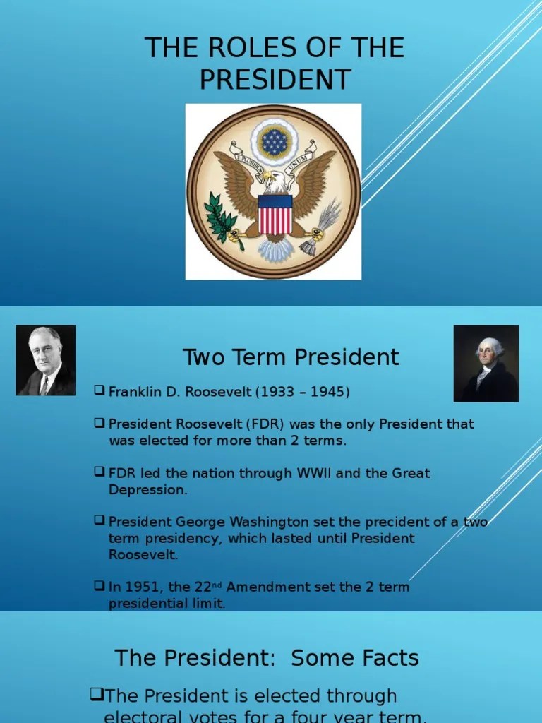 presidental roles and hat assignment Presidents Of The United States