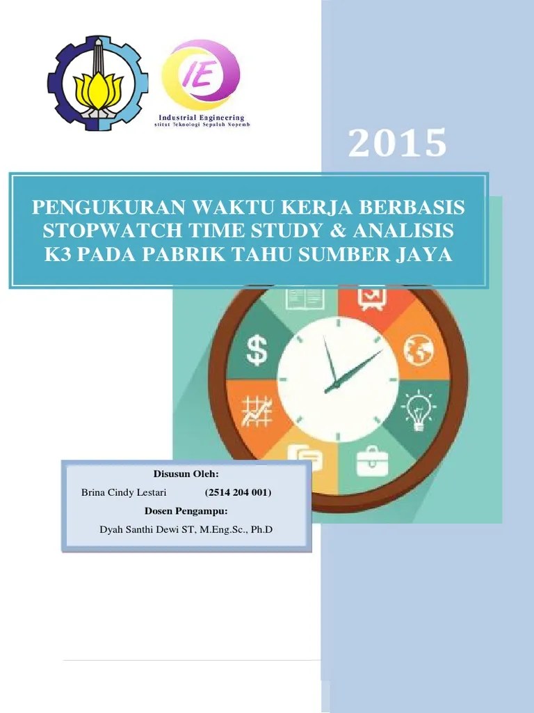 Pengukuran Waktu Kerja Berbasis Stopwatch Time Study