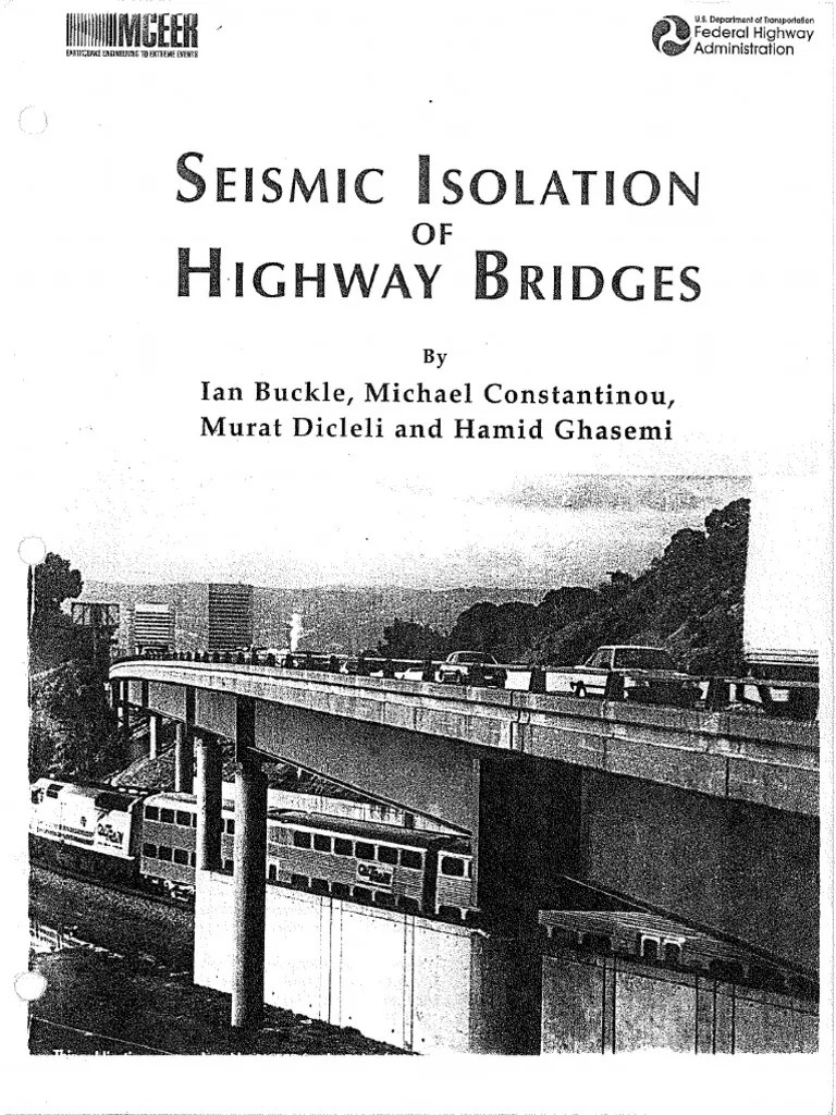 Seismic Isolation of Highway Bridges Buckle Et Al Earthquake