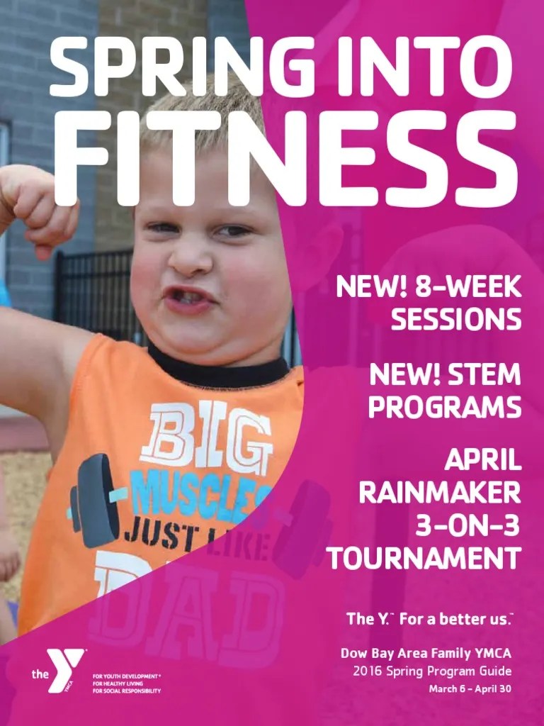 Dow Bay Area Family YMCA Spring Program Guide 2016 PDF Physical