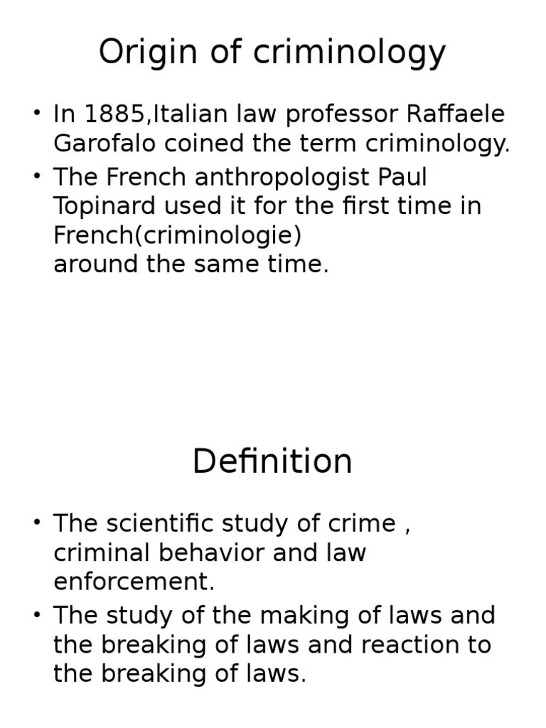 Origin of Criminology Criminology Punishments