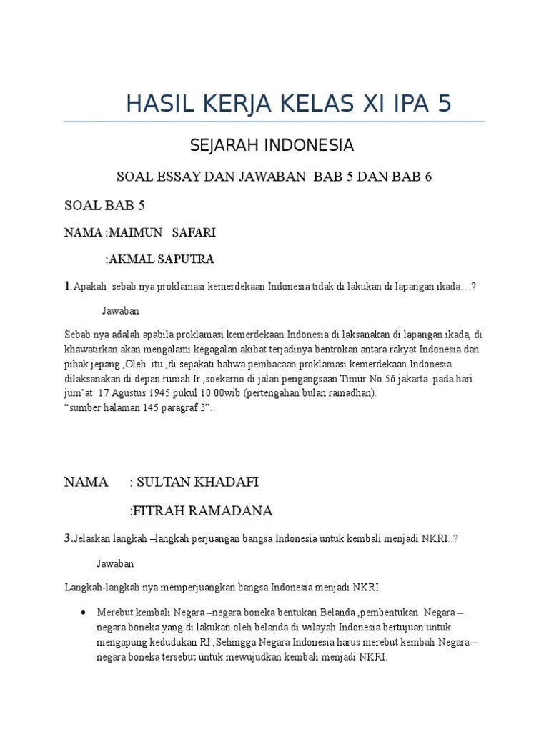 Penyelenggaraan negara kesatuan republik indonesia sebagai sistem kehidupan nasional bersumber dan bermuara pada. Soal Essay Sejarah Bab Proklamasi Kelas 11 Sampai Terbentuknya Nkri Masnurul